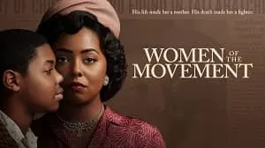 Women of the Movement 1. Sezon 5. Bölüm (Türkçe Dublaj) izle