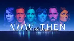 Now and Then 1. Sezon 5. Bölüm izle