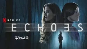 Echoes 1. Sezon 7. Bölüm izle