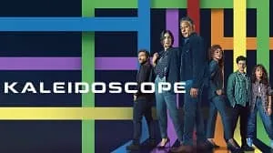 Kaleidoscope 1. Sezon 6. Bölüm (Türkçe Dublaj) izle