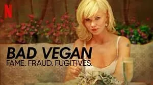 Bad Vegan: Fame. Fraud. Fugitives. 1. Sezon 1. Bölüm izle