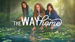 The Way Home 3. Sezon 7. Bölüm izle
