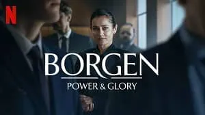 Borgen – Power & Glory 1. Sezon 6. Bölüm izle