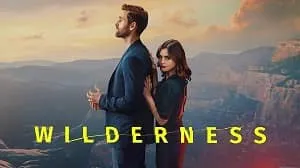 Wilderness 2023 1. Sezon 5. Bölüm izle