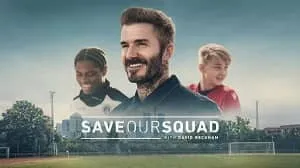Save Our Squad with David Beckham 1. Sezon 3. Bölüm (Türkçe Dublaj) izle