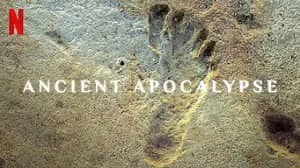 Ancient Apocalypse 1. Sezon 6. Bölüm (Türkçe Dublaj) izle
