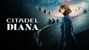 Citadel: Diana 1. Sezon 3. Bölüm izle