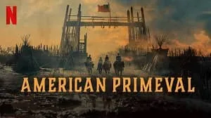 American Primeval 1. Sezon 3. Bölüm izle