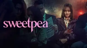 Sweetpea 1. Sezon 1. Bölüm izle