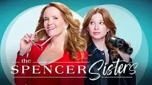 The Spencer Sisters 1. Sezon 9. Bölüm izle