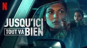 Jusqu’ici tout va bien 1. Sezon 6. Bölüm izle