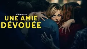 Une Amie Dévouée 1. Sezon 4. Bölüm izle