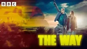 The Way 1. Sezon 3. Bölüm izle