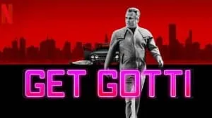 Get Gotti 1. Sezon 3. Bölüm (Türkçe Dublaj) izle