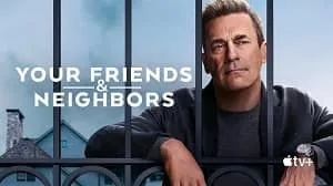 Your Friends & Neighbors 1. Sezon 8. Bölüm izle