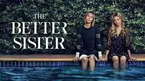 The Better Sister 1. Sezon 3. Bölüm (Türkçe Dublaj) izle