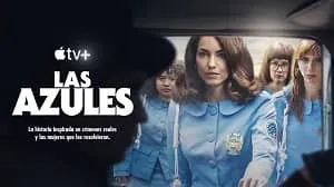Las azules 1. Sezon 7. Bölüm izle