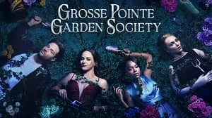 Grosse Pointe Garden Society 1. Sezon 8. Bölüm izle