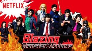 Blazing Transfer Students 1. Sezon 1. Bölüm (Asya Dizi) izle