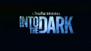 Into the Dark 2. Sezon 1. Bölüm izle