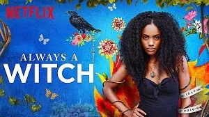 Always a Witch 1. Sezon 1. Bölüm izle