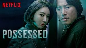 Possessed 1. Sezon 14. Bölüm (Asya Dizi) izle