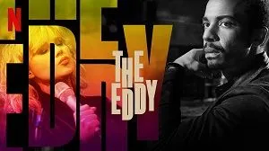 The Eddy 1. Sezon 6. Bölüm izle