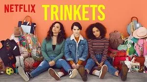 Trinkets 1. Sezon 6. Bölüm (Türkçe Dublaj) izle