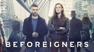 Beforeigners 1. Sezon 1. Bölüm izle