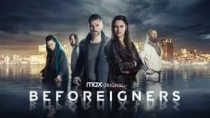 Beforeigners 2. Sezon 6. Bölüm izle