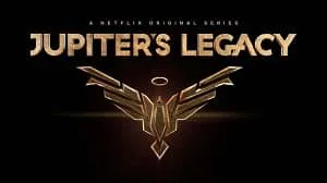 Jupiters Legacy 1. Sezon 7. Bölüm izle