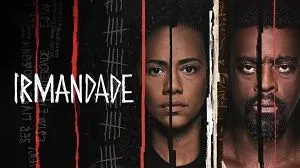 Irmandade 1. Sezon 7. Bölüm izle